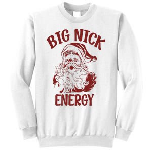 Big Nick Energy Funny Family Christmas Santa Cute Xmas Sweatshirt