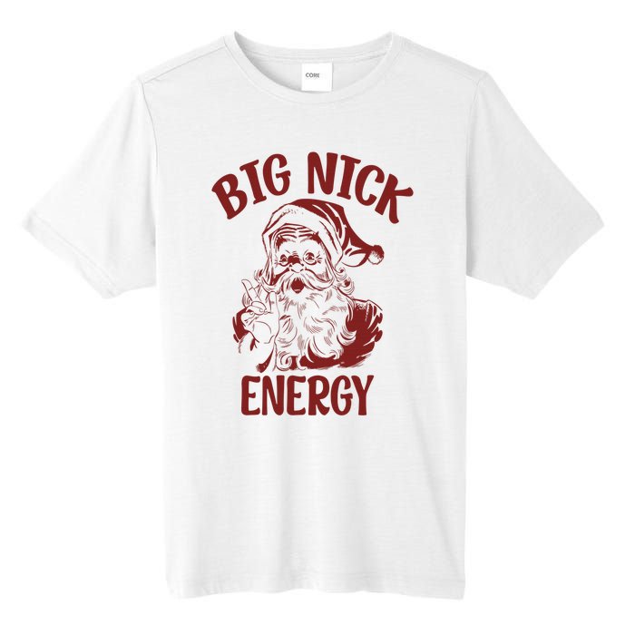 Big Nick Energy Funny Family Christmas Santa Cute Xmas Tall Fusion ChromaSoft Performance T-Shirt