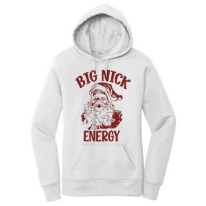 Big Nick Energy Funny Family Christmas Santa Cute Xmas Women's Pullover Hoodie