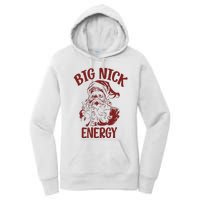 Big Nick Energy Funny Family Christmas Santa Cute Xmas Women's Pullover Hoodie