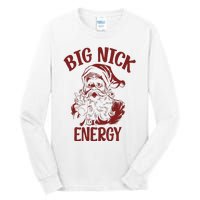 Big Nick Energy Funny Family Christmas Santa Cute Xmas Tall Long Sleeve T-Shirt