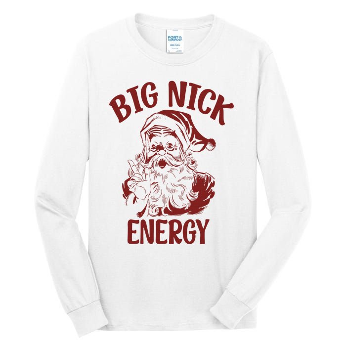 Big Nick Energy Funny Family Christmas Santa Cute Xmas Tall Long Sleeve T-Shirt