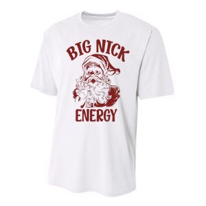 Big Nick Energy Funny Family Christmas Santa Cute Xmas Performance Sprint T-Shirt