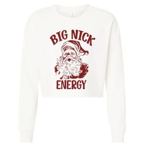 Big Nick Energy Funny Family Christmas Santa Cute Xmas Cropped Pullover Crew