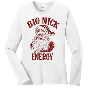 Big Nick Energy Funny Family Christmas Santa Cute Xmas Ladies Long Sleeve Shirt