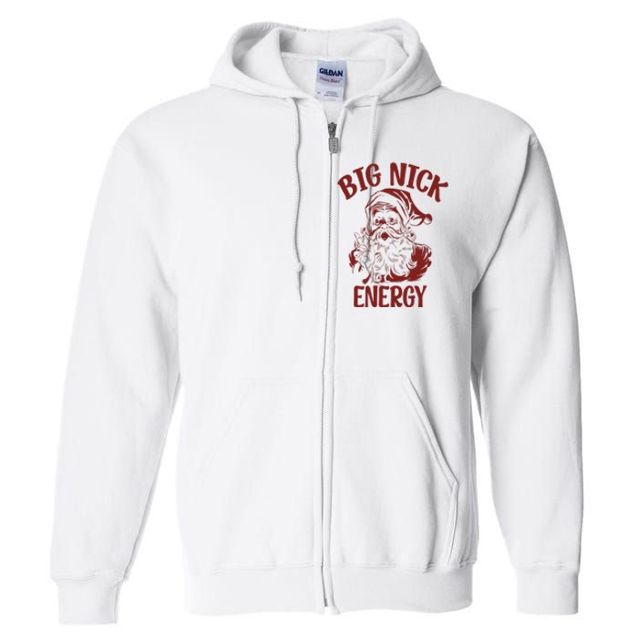 Big Nick Energy Funny Family Christmas Santa Cute Xmas Full Zip Hoodie