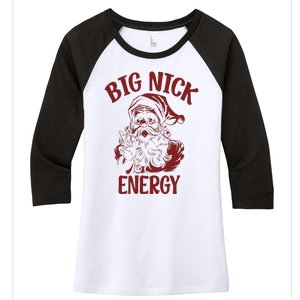 Big Nick Energy Funny Family Christmas Santa Cute Xmas Women's Tri-Blend 3/4-Sleeve Raglan Shirt