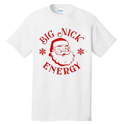 Big Nick Energy Christmas Retro Groovy Funny Vintage Santa Tall T-Shirt