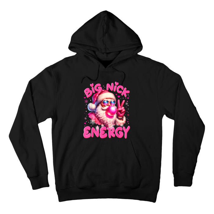 Big Nick Energy Funny Xmas Christmas Holiday Tall Hoodie