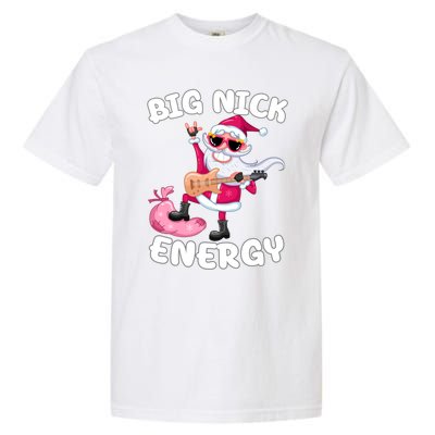 Big Nick Energy Cool Santa Christmas Funny Party Meaningful Gift Garment-Dyed Heavyweight T-Shirt