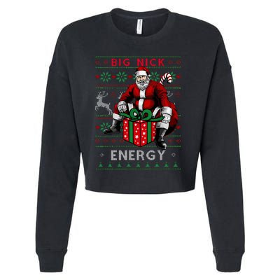 Big Nick Energy Funny Santa Christmas Xmas Ugly Christmas Sweater Cropped Pullover Crew