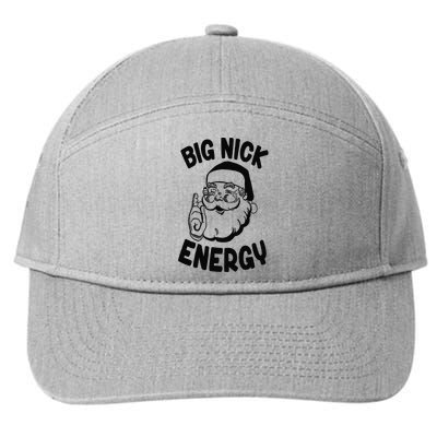 Big Nick Energy Santa Naughty Adult Humor Funny Christmas 7-Panel Snapback Hat