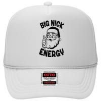 Big Nick Energy Santa Naughty Adult Humor Funny Christmas High Crown Mesh Back Trucker Hat