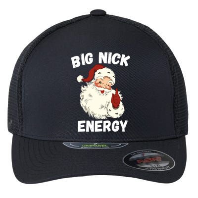 Big Nick Energy Funny Christmas Santa Xmas Family Pajama Gift Flexfit Unipanel Trucker Cap