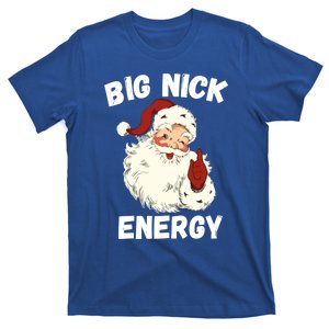 Big Nick Energy Funny Christmas Santa Xmas Family Pajama Gift T-Shirt