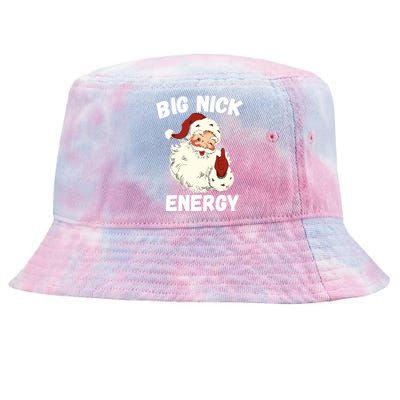 Big Nick Energy Funny Christmas Santa Xmas Family Pajama Gift Tie-Dyed Bucket Hat