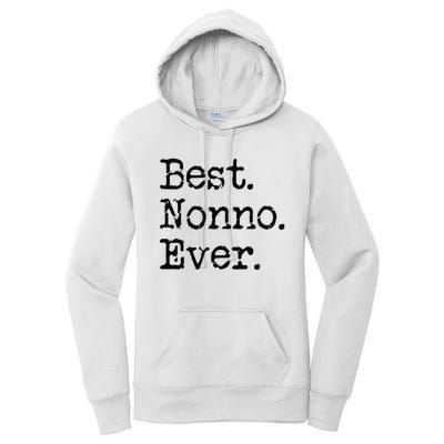 Best Nonno Ever Grandfather Grandpa Gift From Grandchildren Women's Pullover Hoodie