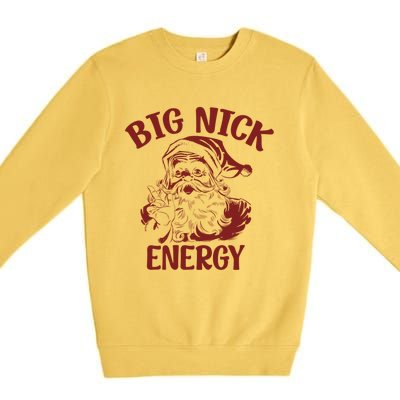 Big Nick Energy Funny Family Christmas Santa Cute Xmas Gift Premium Crewneck Sweatshirt