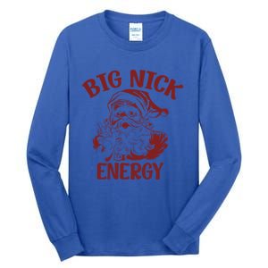 Big Nick Energy Funny Family Christmas Santa Cute Xmas Gift Tall Long Sleeve T-Shirt