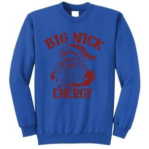 Big Nick Energy Funny Family Christmas Santa Cute Xmas Gift Tall Sweatshirt