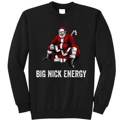 Big Nick Energy Funny Santa Christmas Sweatshirt