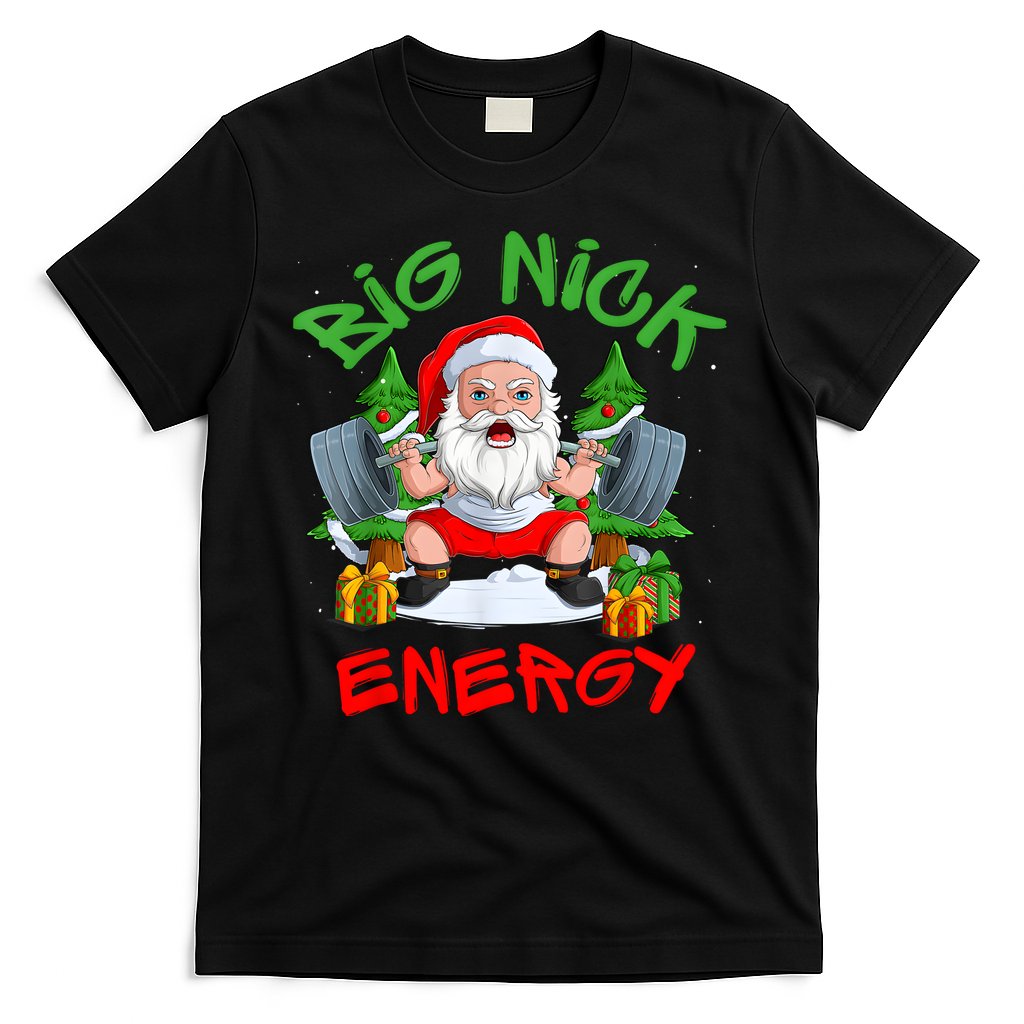 Big Nick Energy Santa Gym Fitness Weight Lifting Christmas T-Shirt