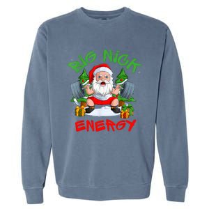 Big Nick Energy Santa Gym Fitness Weight Lifting Christmas Garment-Dyed Sweatshirt