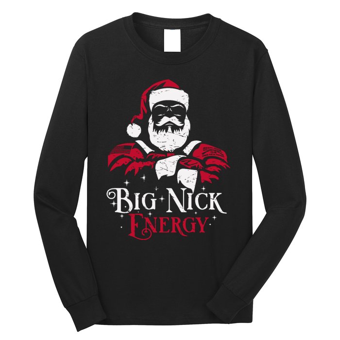 Big Nick Energy Santa Claus Christmas Xmas Holiday Long Sleeve Shirt