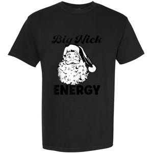 Big Nick Energy Shirt Santa Xmas Funny Christmas Tank Top Garment-Dyed Heavyweight T-Shirt