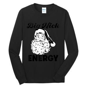 Big Nick Energy Shirt Santa Xmas Funny Christmas Tank Top Tall Long Sleeve T-Shirt