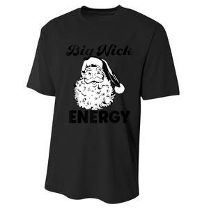 Big Nick Energy Shirt Santa Xmas Funny Christmas Tank Top Performance Sprint T-Shirt