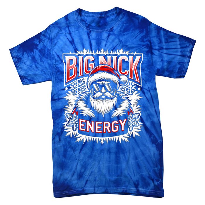 Big Nick Energy Funny Santa Christmas Cute Gift Tie-Dye T-Shirt