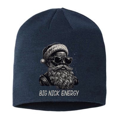 Big Nick Energy Santa Christmas Funny Cool Santa Xmas Sustainable Beanie