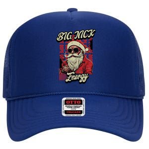 Big Nick Energy Funny Santa Christmas Ugly Christmas Cute Gift High Crown Mesh Back Trucker Hat