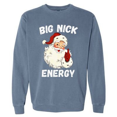 Big Nick Energy Santa Groovy Retro Vintage Garment-Dyed Sweatshirt