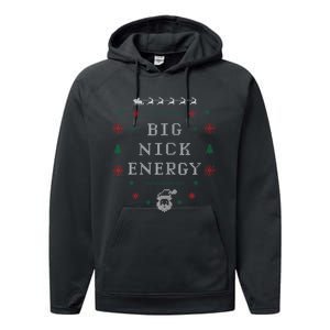 Big Nick Energy Funny Xmas Christmas Holiday Performance Fleece Hoodie