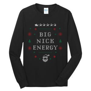 Big Nick Energy Funny Xmas Christmas Holiday Tall Long Sleeve T-Shirt