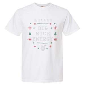 Big Nick Energy Funny Xmas Christmas Holiday Garment-Dyed Heavyweight T-Shirt