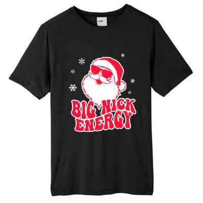 Big Nick Energy Gift Christmas Reindeer Meaningful Gift Cute Xmas Gift Tall Fusion ChromaSoft Performance T-Shirt