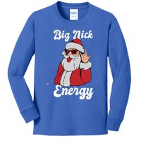 Big Nick Energy Funny Xmas Christmas Meaningful Gift Kids Long Sleeve Shirt