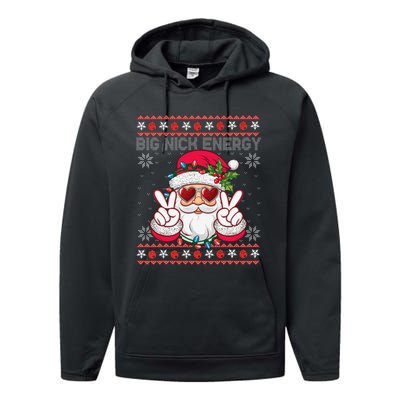 Big Nick Energy Santa Ugly Christmas Sweater Performance Fleece Hoodie