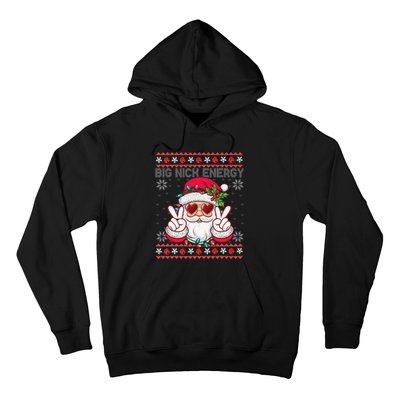 Big Nick Energy Santa Ugly Christmas Sweater Hoodie