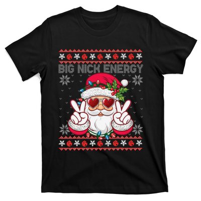 Big Nick Energy Santa Ugly Christmas Sweater T-Shirt