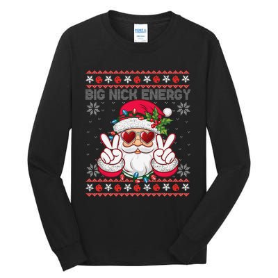 Big Nick Energy Santa Ugly Christmas Sweater Tall Long Sleeve T-Shirt