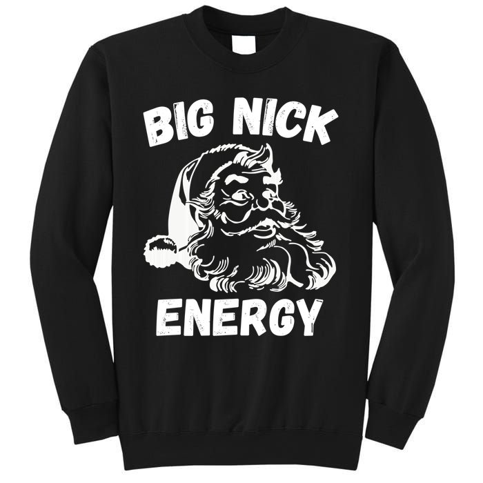 Big Nick Energy Santa Sweatshirt