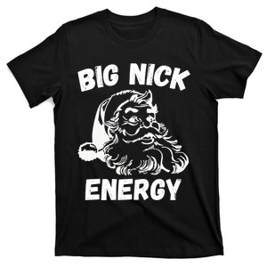 Big Nick Energy Santa T-Shirt