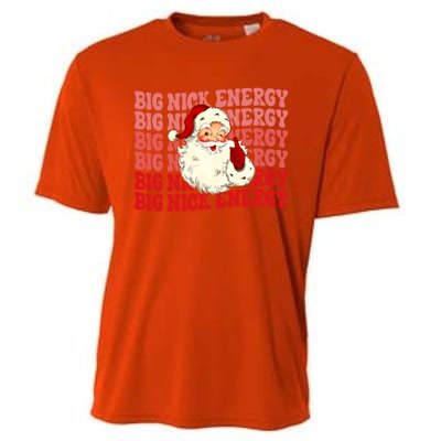 Big Nick Energy Holiday Xmas Christmas Santa Claus Outfit Great Gift Cooling Performance Crew T-Shirt