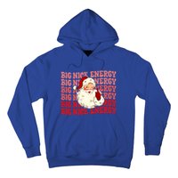 Big Nick Energy Holiday Xmas Christmas Santa Claus Outfit Great Gift Hoodie