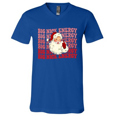 Big Nick Energy Holiday Xmas Christmas Santa Claus Outfit Great Gift V-Neck T-Shirt