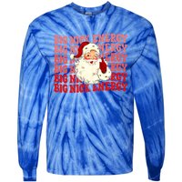 Big Nick Energy Holiday Xmas Christmas Santa Claus Outfit Great Gift Tie-Dye Long Sleeve Shirt